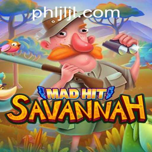 MadHitSavannah: A Thrilling New Adventure Game in the World of JLJL.PH
